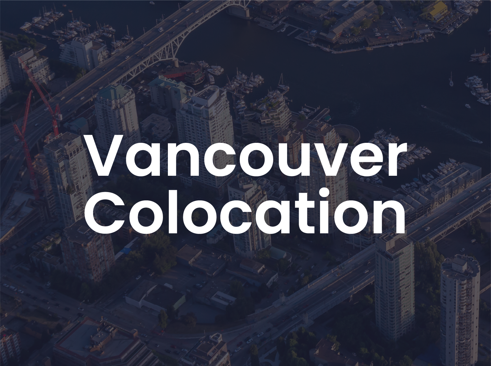 An image of a Vancouver skyline with the text "Vancouver Colocation" across it